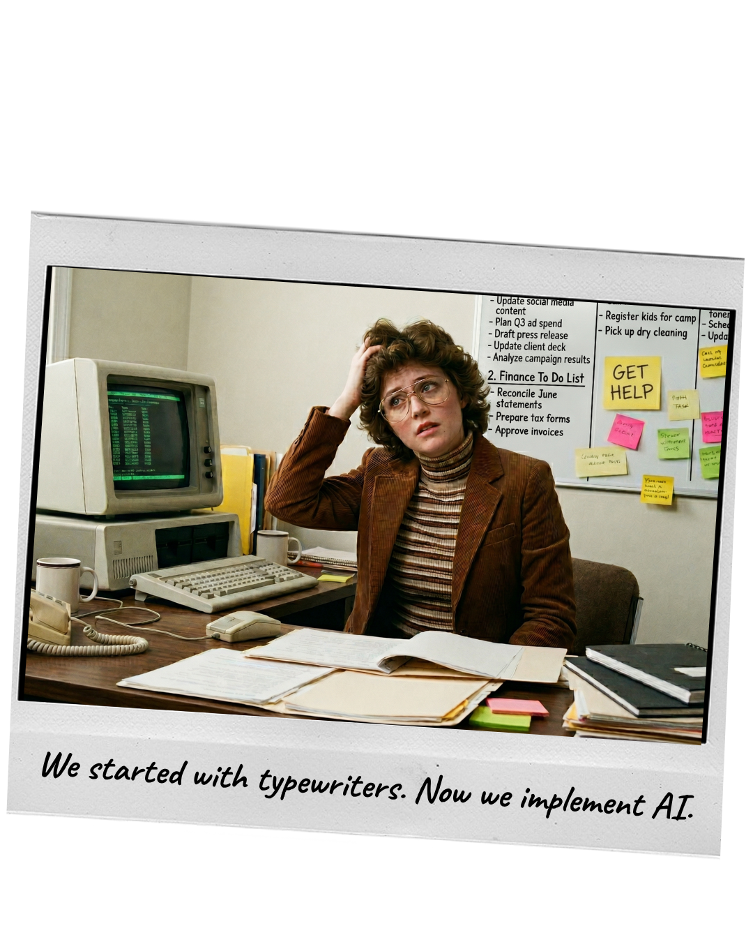 We started with typewriters. Now we implement AI.